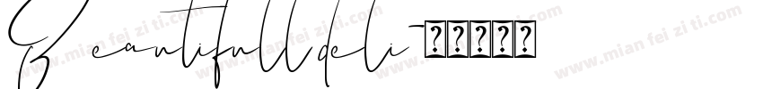 Beautifull deli字体转换